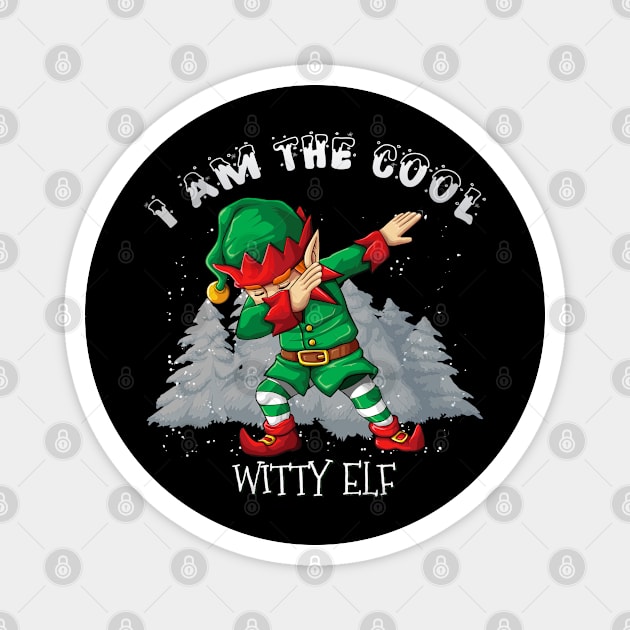 I'm The Cool Witty Dabbing Elf - Witty Elf Gift idea For Birthday Christmas Magnet by giftideas